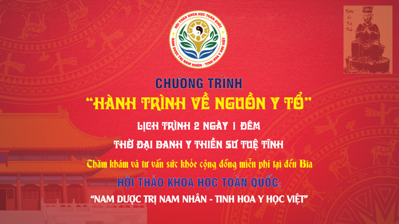 CHƯƠNG TRÌNH “ HÀNH TRÌNH VỀ NGUỔN Y TỔ”